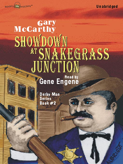Title details for Showdown at Snakegrass Junction by Gary McCarthy - Available